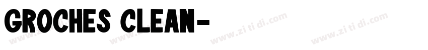 GROCHES CLEAN字体转换
